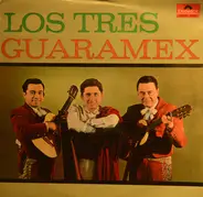 Pepito Villa , Aurelio Ramos , Sergio Cuevas , William Clauson - Los Tres Guaramex