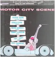 Pepper Adams , Donald Byrd - Motor City Scene