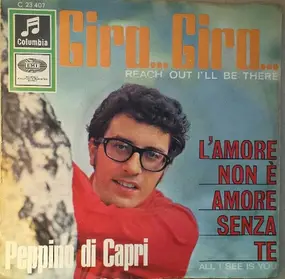 Peppino Di Capri - Gira...Gira...(Reach Out I'll Be There)