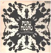Perú Negro - Gran Premio Del Festival Hispanoamericano De La Danza Y La Cancion