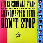 Per Cussion All Stars - Don't Stop