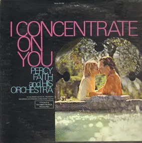 Percy Faith - I Concentrate On You
