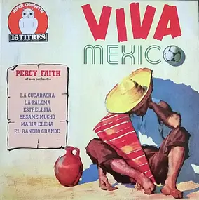 Percy Faith - Viva Mexico