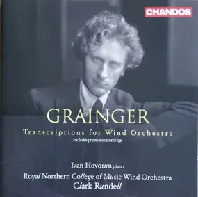 Percy Grainger - Transcriptions For Wind Orchestra