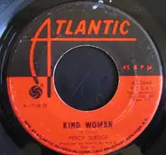 Percy Sledge - Kind Woman / Woman Of The Night