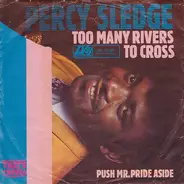Percy Sledge - Too Many Rivers To Cross