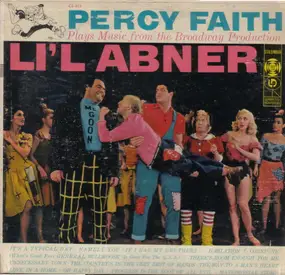 Percy Faith - Percy Faith Plays Music From The Broadway Production Li'L Abner