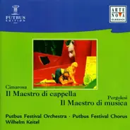 Cimarosa / Pergolesi - Il Maestro di cappella / Il Maestro di musica