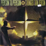 Person To Person - Stronger Than Reason