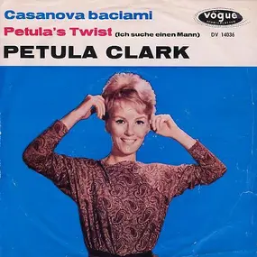 Petula Clark - Casanova Baciami / Petula's Twist