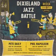Pete Daily's Chicagoans , Phil Napoleon And His Memphis Five - Dixieland Jazz Battle Vol. 1
