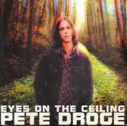Pete Droge - Eyes On The Ceiling
