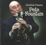 Pete Fountain - Dixieland Classics