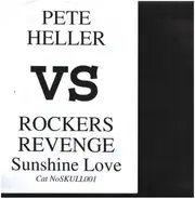 Pete Heller vs Rockers Revenge - Sunshine Love