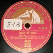 Pete Johnson And Albert Ammons - Cuttin' The Boogie / Barrel House Boogie