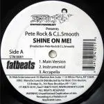 Pete Rock & C.L. Smooth - Shine On Me / Climax