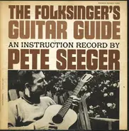 Pete Seeger - The Folksinger's Guitar Guide
