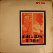 Seeger & Broonzy - Seeger & Broonzy In Concert