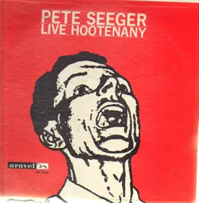 Pete Seeger - Live Hootenany