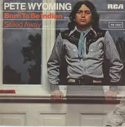 Pete Wyoming Bender - Born To Be Indian