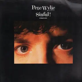 Pete Wylie - Sinful!