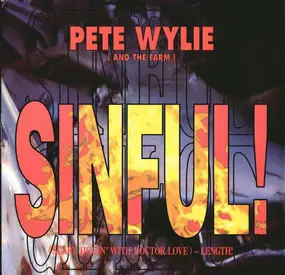 Pete Wylie - Sinful! (Scary Jiggin' With Doctor Love) - Length!