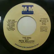 Pete Willcox - The King