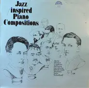 Peter Toperczer / Jan Vrána / Emil Leichner / Jan Marcol / Miloš Mikula - Jazz Inspired Piano Compositions