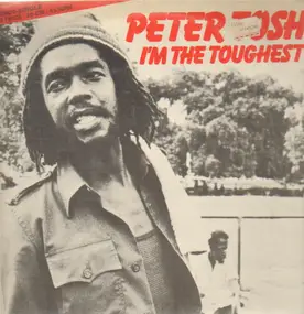 Peter Tosh - I'm The Toughest