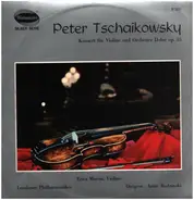 Peter Tschaikowsky - Kozert für Violine und Orcheste, op. 35