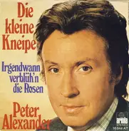 Peter Alexander - Die Kleine Kneipe