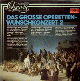 Peter Alexander - Das grosse Operetten-Wunschkonzert 2