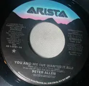 Peter Allen - You And Me (We Wanted It All)