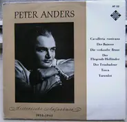 Peter Anders - Oper II - Historische Aufnahmen 1933 - 1943