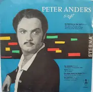 Peter Anders - Peter Anders Singt