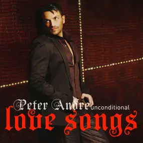 Peter Andre - Unconditional Love Songs