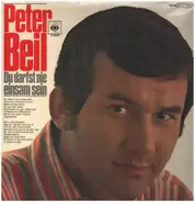 Peter Beil - Du Darfst Nie Einsam Sein