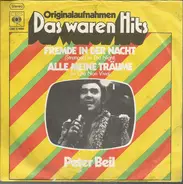 Peter Beil - Fremde In Der Nacht (Strangers In The Night) / Alle Meine Träume (Lo Che Non Vivo)