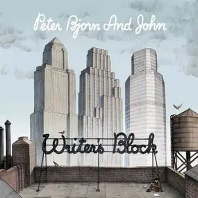 Peter Bjorn & John - Writers Block