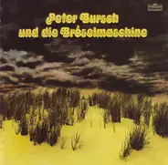 Peter Bursch Und Bröselmaschine - Bröselmaschine 2
