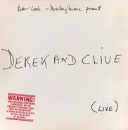 Peter Cook & Dudley Moore Present Derek & Clive - (Live)