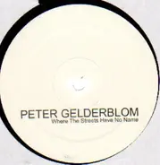 Peter Gelderblom - Where The Streets Have No Name