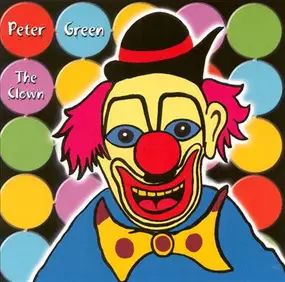Peter Green - The Clown