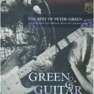 Peter Green - Green & Guitar - The Best of 1977 - 1981