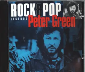 Peter Green - Rock & Pop Legends Series