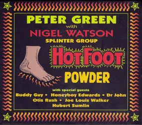 Peter Green Splinter Group - Hot Foot Powder