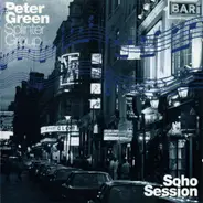 Peter Green Splinter Group - Soho Session