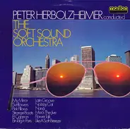 Peter Herbolzheimer Conducted The Soft Sound Orchestra - Musik Zwischen Tag Und Traum