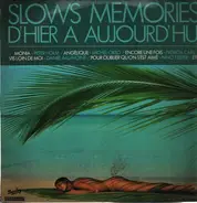 Peter Holm, Michel Orso, Rex Hilton, a.o. - Slows Memories D'hier A Aujourd'hui