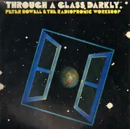 Peter Howell & BBC Radiophonic Workshop - Through a Glass Darkly
